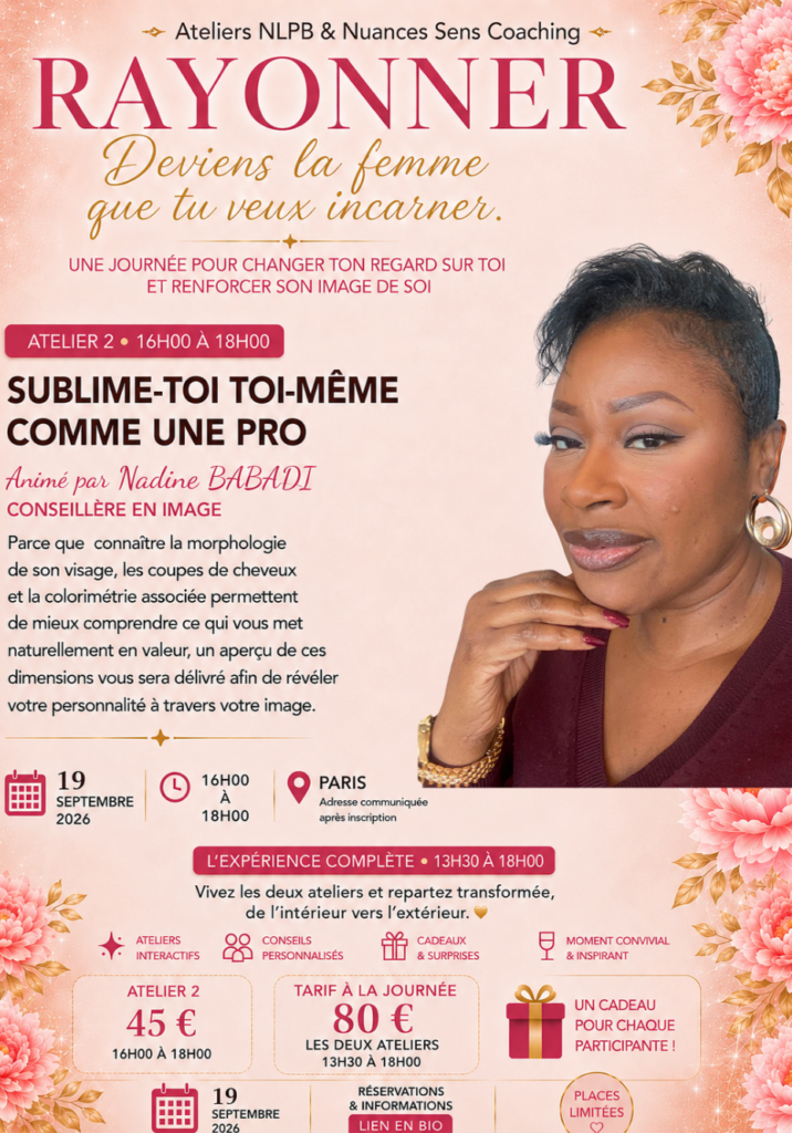Atelier 2: Sublime -toi toi même comme une pro 16H00 - 18H00